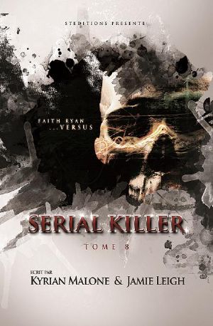 [Serial Killer 08] • Faith Ryan Versus